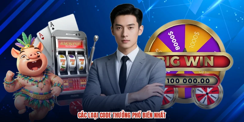 Các loại code thưởng phổ biến nhất