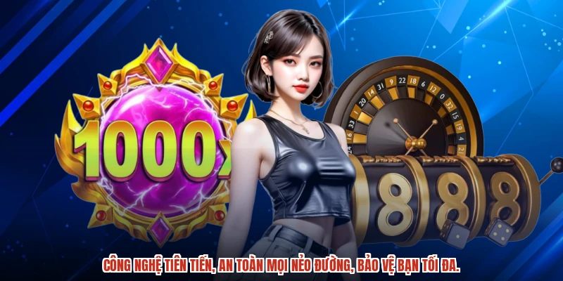 Công nghệ tiên tiến, an toàn mọi nẻo đường, bảo vệ bạn tối đa.