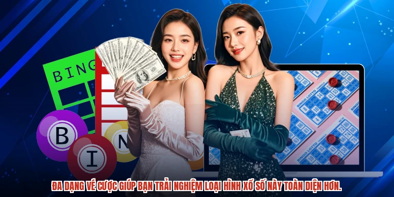 Đa dạng vé cược giúp bạn trải nghiệm loại hình xổ số này toàn diện hơn.