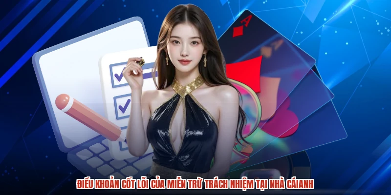 Điều khoản cốt lõi của miễn trừ trách nhiệm tại nhà cáianh